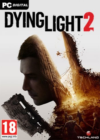 Dying Light 2: Stay Human - Reloaded Edition [v 1.15.3 + DLCs] (2022) PC | RePack 